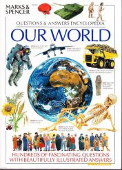 OUR WORLD, QUESTIONS & ANSWERS ENCYCLOPEDIA
